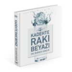 Burkay Adalığ kitap kadehte rakı beyazı
