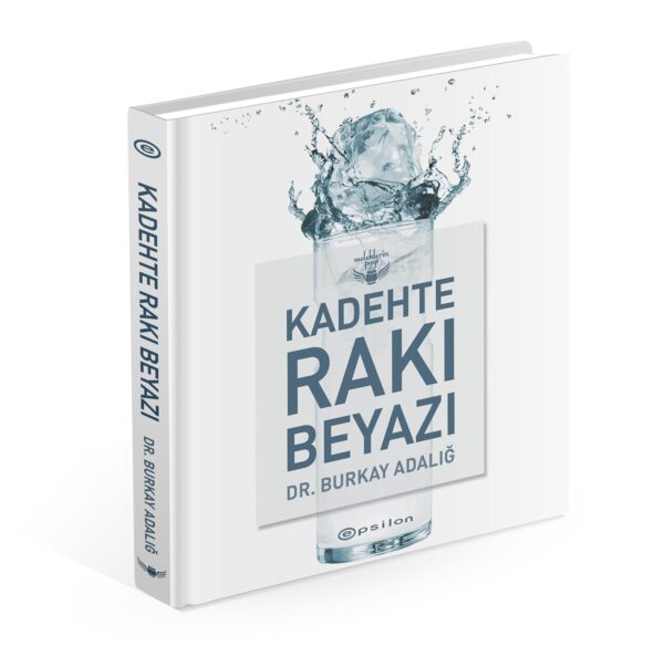 kadehterakıbeyazıkitap Burkay Adalığ kitap kadehte rakı beyazı