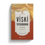 İsme İmzalı Viski Tutkununun El Kitabı