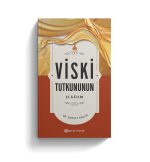 İsme İmzalı Viski Tutkununun El Kitabı